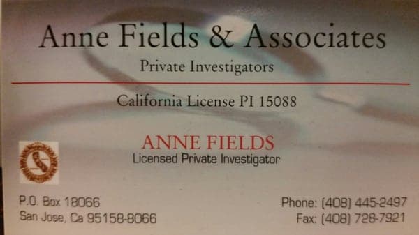 Anne Fields & Associates Private Investigators, Private Investigator in San Jose California