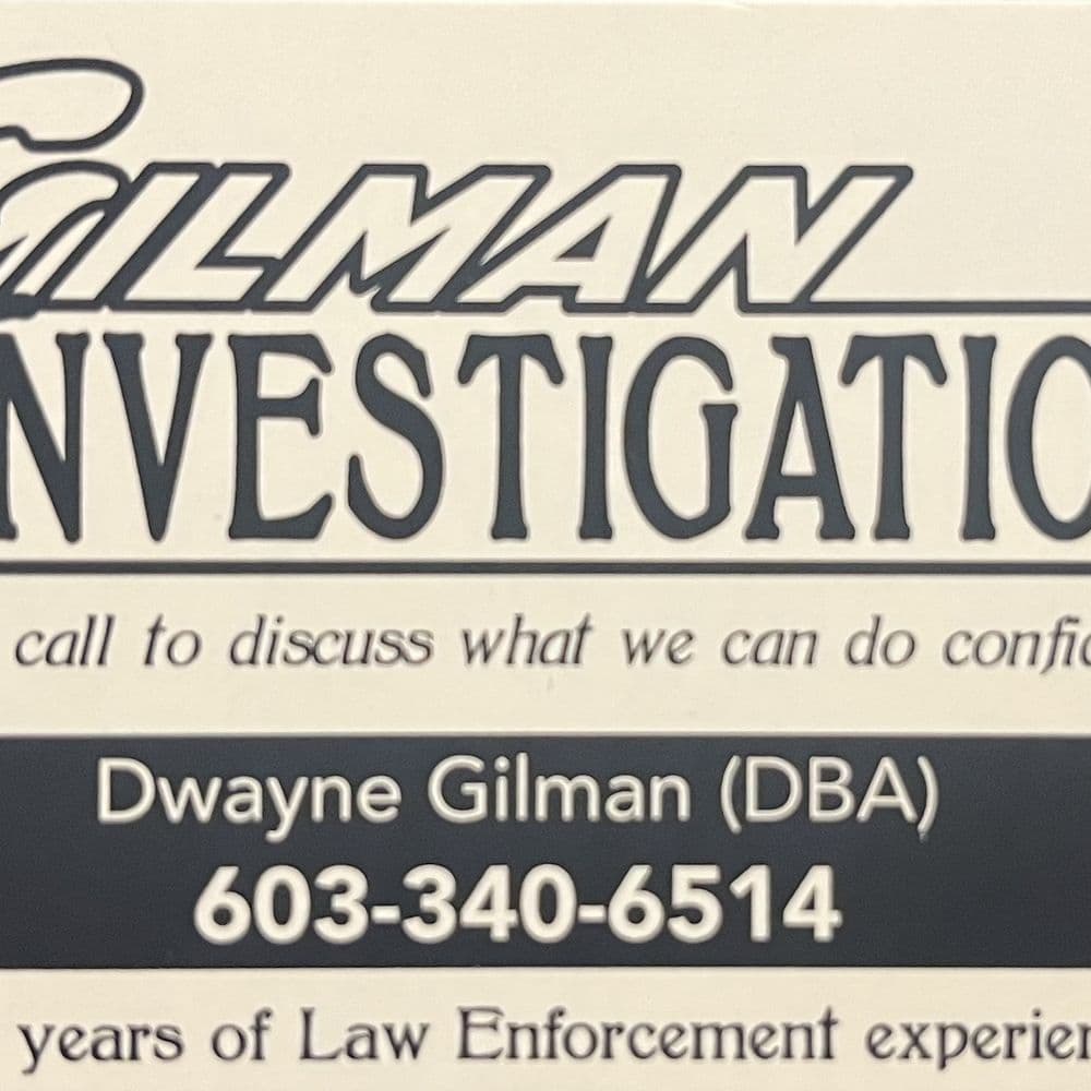 Gilman Investigations, Private Investigator in Loudon New Hampshire
